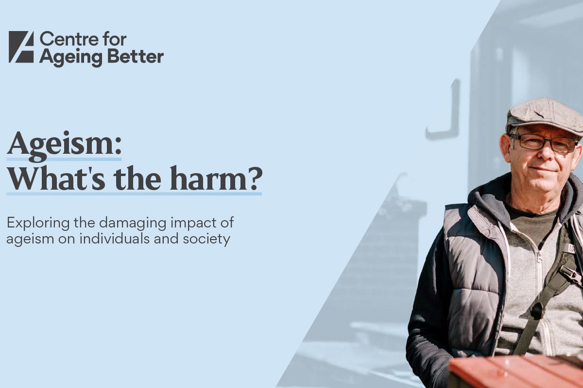 Ageism: What's the harm?