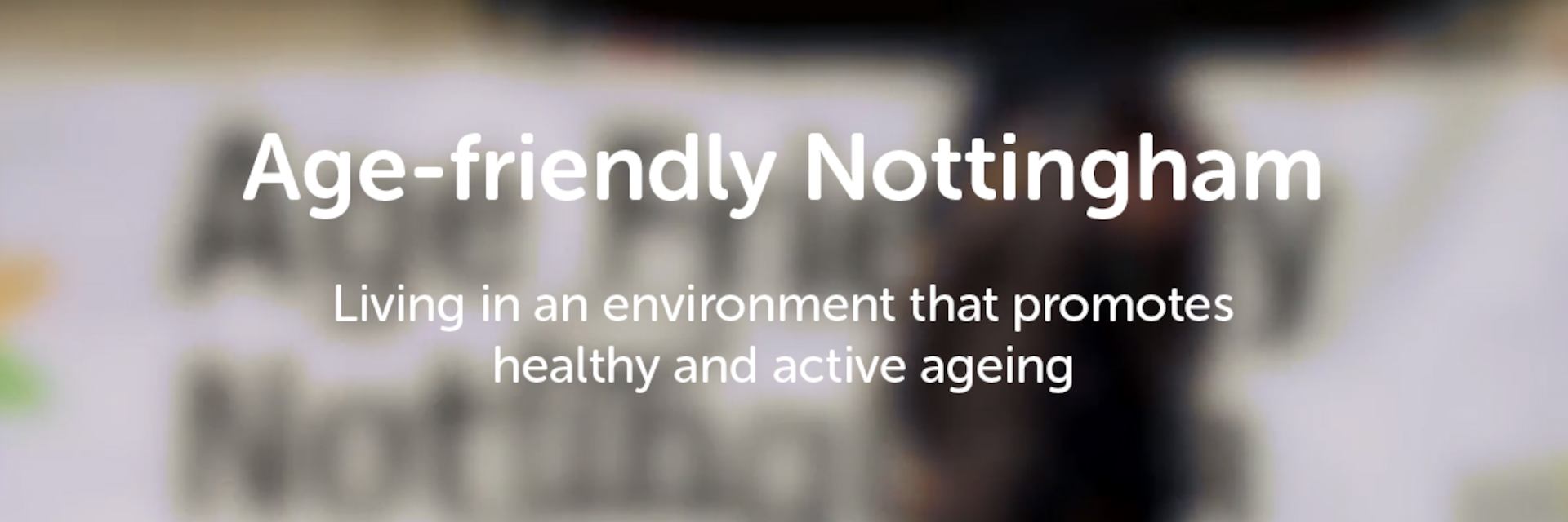 Age-friendly Nottingham